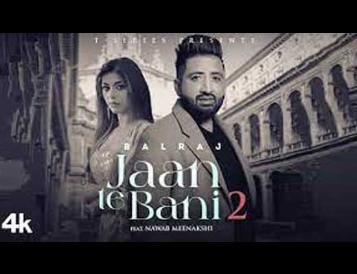 Jaan Te Bani 2 Lyrics – Balraj