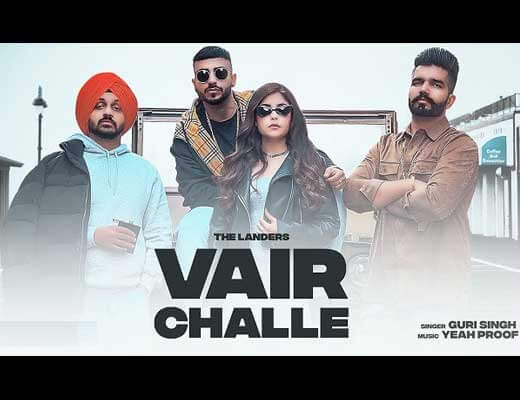 Vair Challe Hindi lyrics – Guri Singh