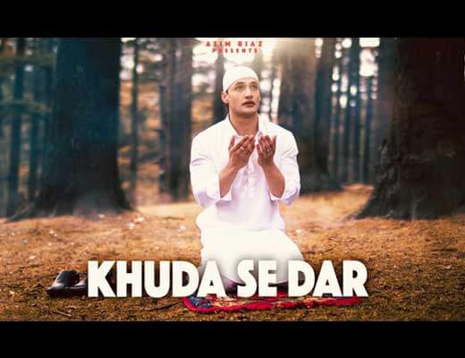 Khuda Se Dar Lyrics – Asim Riaz