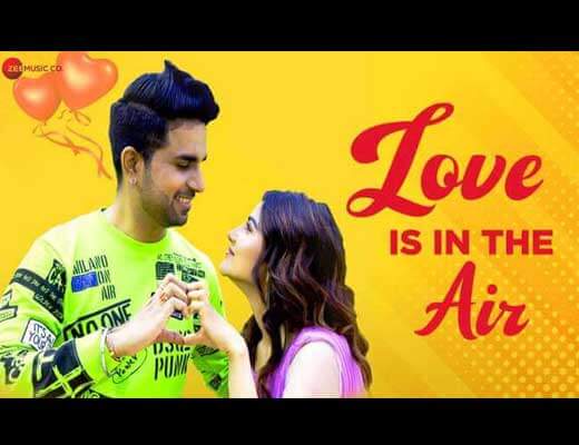 Love-Is-In-The-Air-Lyrics-–-Aaman-Trikha