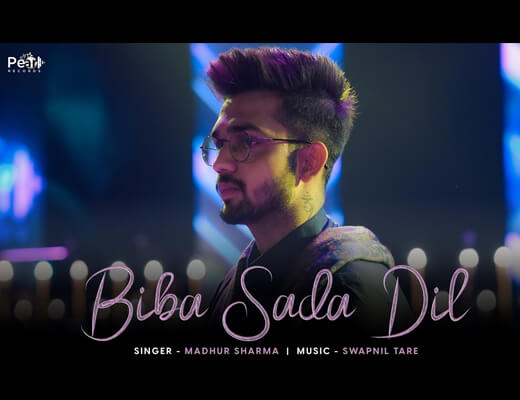 Biba Sada Dil Hindi Lyrics - Madhur Sharma