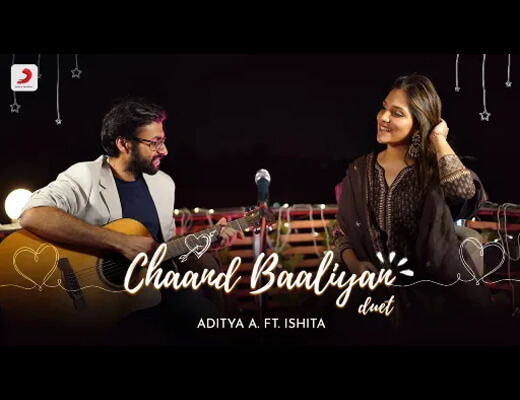 Chaand Baaliyan Duet Hindi Lyrics – Aditya A