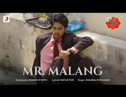 Mr. Malang Hindi Lyrics – Shalmali Kholgade