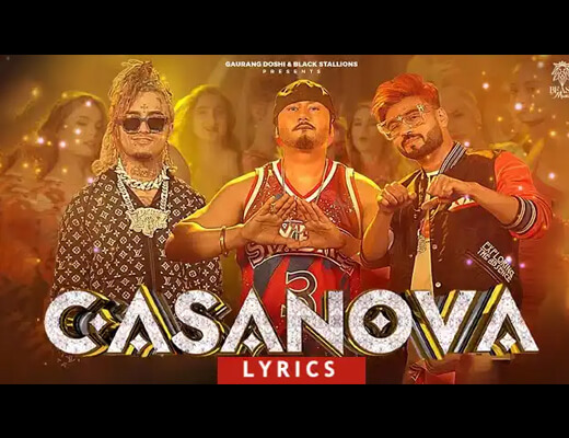 Casanova Lyrics – Yo Yo Honey Singh