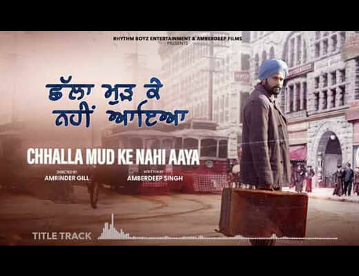 Chhalla Mud Ke Nahi Aaya Lyrics - Amrinder Gill