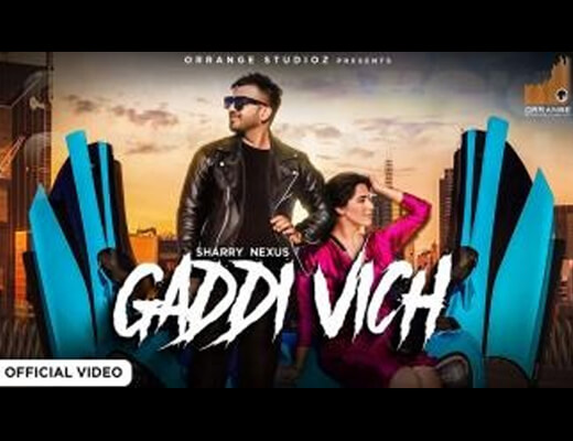 Gaddi Vich Hindi Lyrics – Sharry Nexus