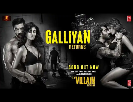 Galliyan Returns Hindi Lyrics – Ankit Tiwari