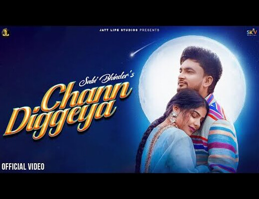 Chann Diggeya Hindi Lyrics - Sabi Bhinder