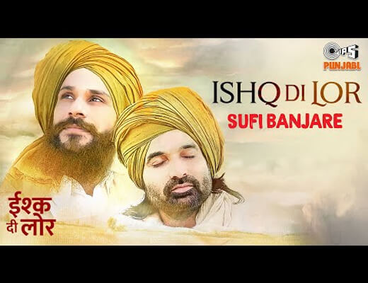 Ishq Di Lor Hindi Lyrics - Sufi Banjare