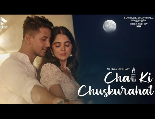 Chai Ki Chuskurahat Hindi Lyrics – Abhinav Shekhar