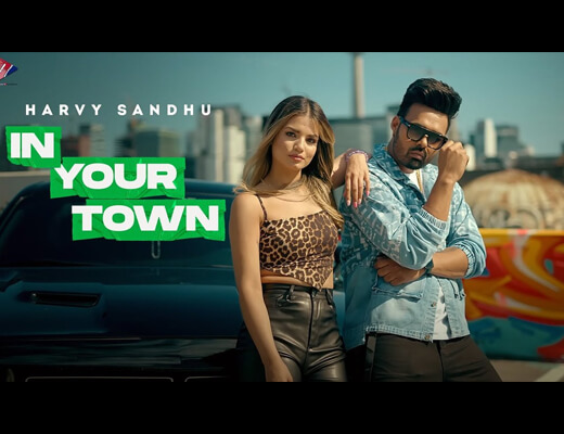 In Your Town Lyrics - Harvy Sandhu