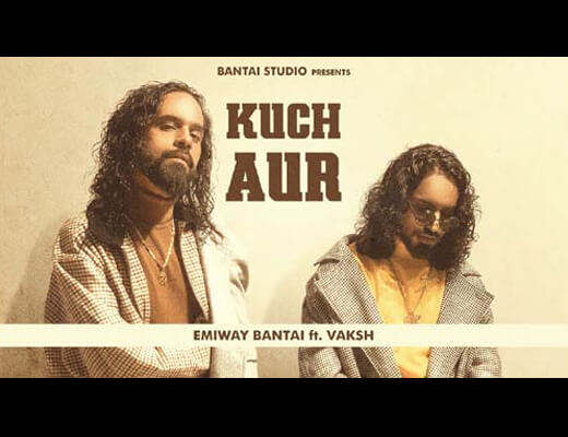 Kuch Aur Hindi Lyrics – Emiway Bantai