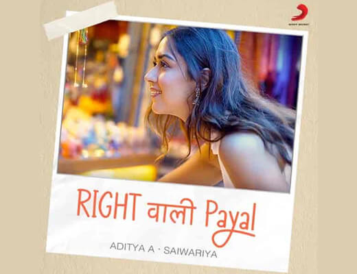 Right Wali Payal Hindi Lyrics – Aditya A