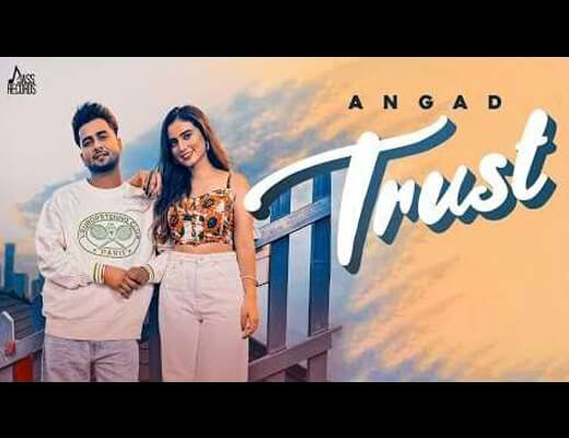 Trust Hindi Lyrics - Angad