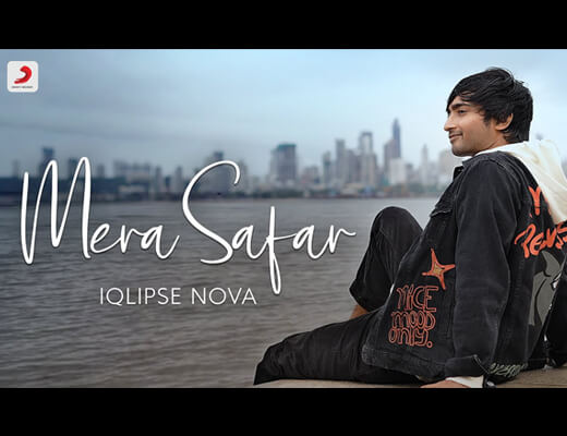 Mera Safar Lyrics – Iqlipse Nova