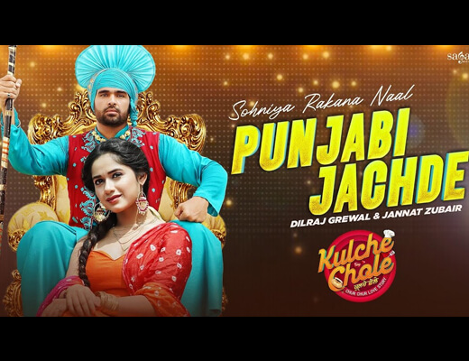 Punjabi Jachde Lyrics – Kulche Chole