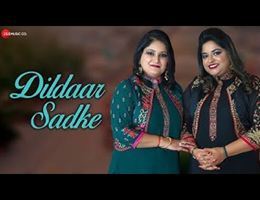 Dildaar Sadke Hindi Lyrics – Roohani Sisters
