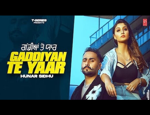 Gaddiyan Te Yaar Lyrics in Hindi – Hunar Sindhu