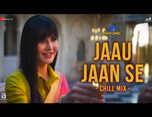 Jaau Jaan Se Hindi Lyrics – Rochak Kohli