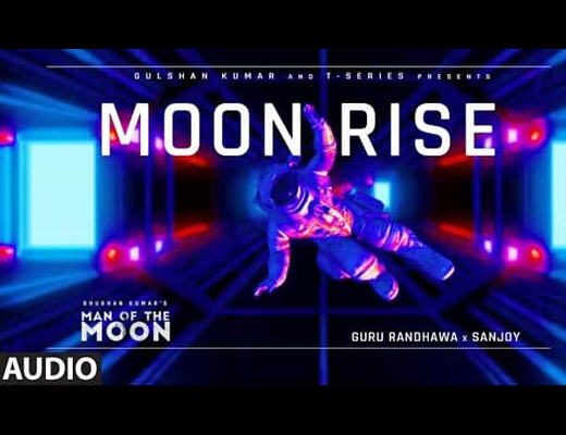Moon Rise Lyrics – Guru Randhawa