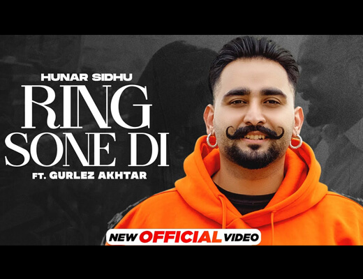 Ring Sone Di Hindi Lyrics – Hunar Sidhu