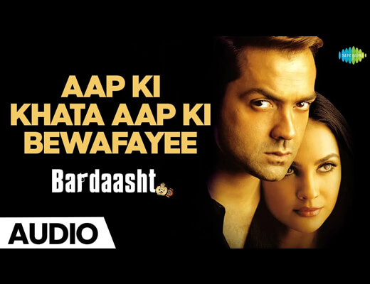 Aap Ki Khata Hindi Lyrics – Bardaasht (2004)