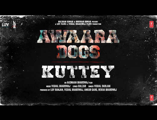Awaara Dogs Hindi Lyrics - Kuttey
