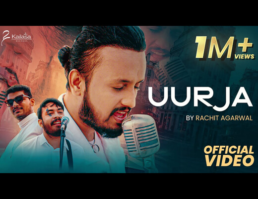 Uurja Hindi Lyrics – Rachit Agarwal