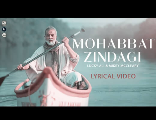 Mohabbat Zindagi Hindi Lyrics - Lucky Ali