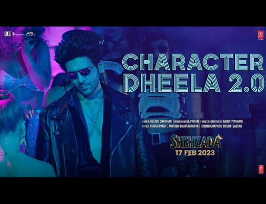 Character Dheela 2.0 Hindi Lyrics – Neeraj ShridhaR