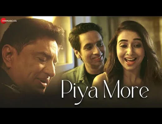 Piya More Hindi Lyrics – Anand Raaj Anand