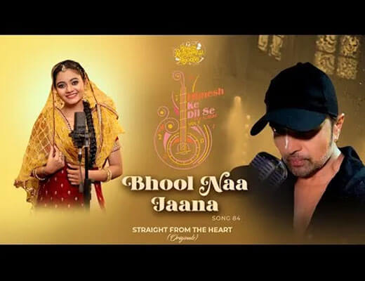 Bhool Na Jaana Hindi Lyrics - Rupam Bharnarhia