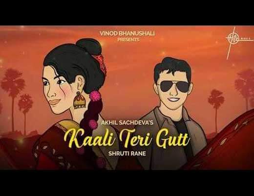 Kaali Teri Gutt Hindi Lyrics – Akhil Sachdeva