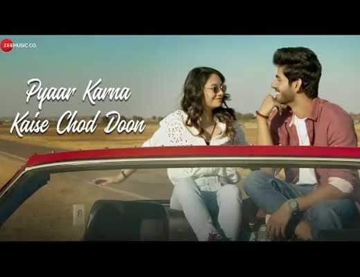 Pyaar Karna Kaise Chod Doon Hindi Lyrics – Chhavi Pradhan
