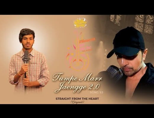 Tumpe Marr Jaengge 2.0 Hindi Lyrics