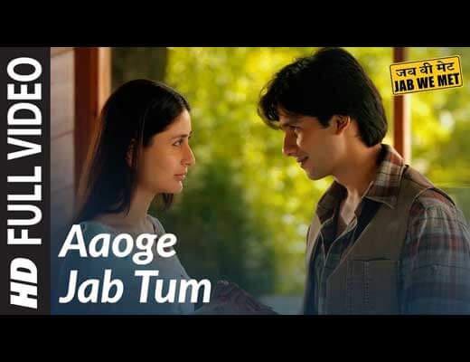 Aaoge Jab Tum Hindi Lyrics – Jab We Met