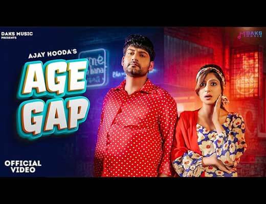 Age Gap Hindi Lyrics – Ajay Hooda