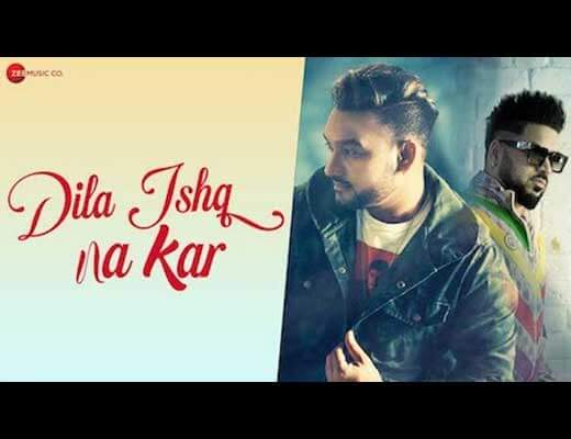 Dila Ishq Na Kar hINDI Lyrics - Master Saleem