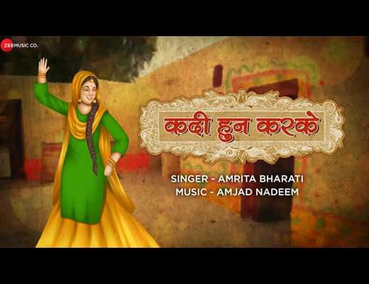 Kadi Hun Karke Hindi Lyrics – Amrita Bharati