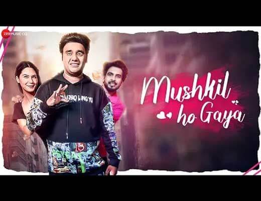 Mushkil Ho Gaya Hindi Lyrics – Mohit Khanna