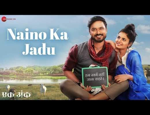 Naino Ka Jadu Hindi Lyrics – Palak Muchhal