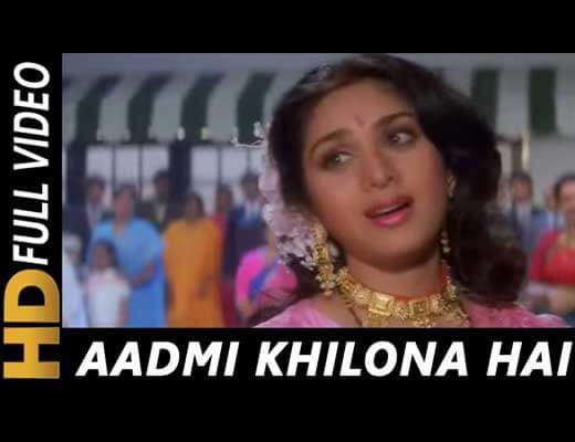 Aadmi Khilona Hai Title Track Hindi Lyrics - Aadmi Khilona Hai
