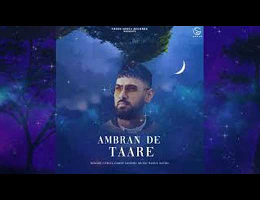 Ambran De Taare Lyrics – Garry Sandhu