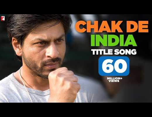 Chak De India Title Track Hindi Lyrics - Chak De India