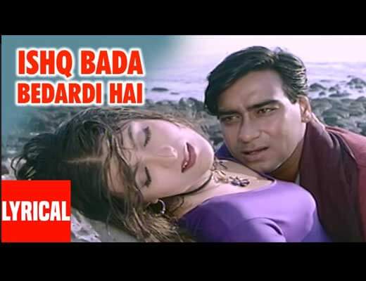 Ishq Bada Bedardi Hai Hindi Lyrics – Itihaas