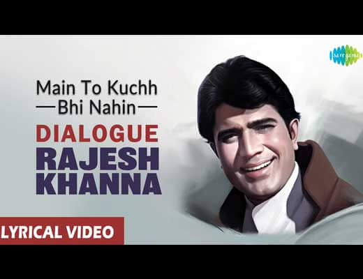 Main To Kuchh Bhi Nahin Hindi Lyrics - Daag