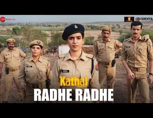 Radhe Radhe Hindi Lyrics – KATHAL