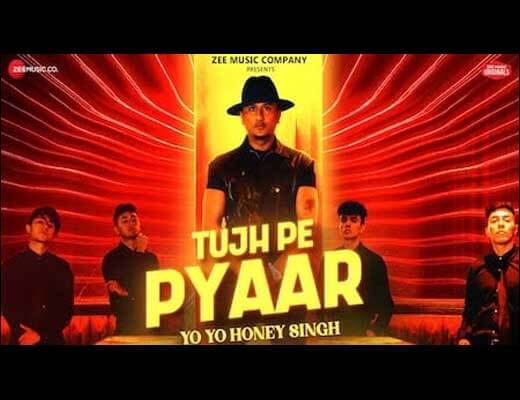 Tujh Pe Pyaar Hindi Lyrics - Yo Yo Honey Singh