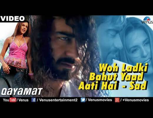 Woh Ladki Bahut Yaad Aati Hai Solo Version Hindi Lyrics - Qayamat