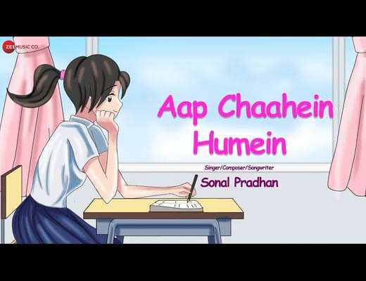 Aap Chaahein Humein Hindi Lyrics – Sonal Pradhan